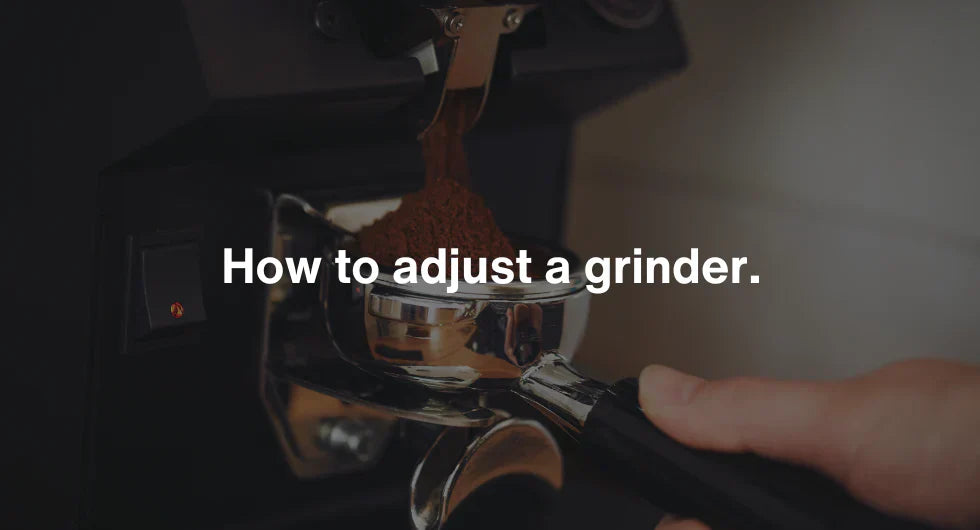 How to adjust a grinder
