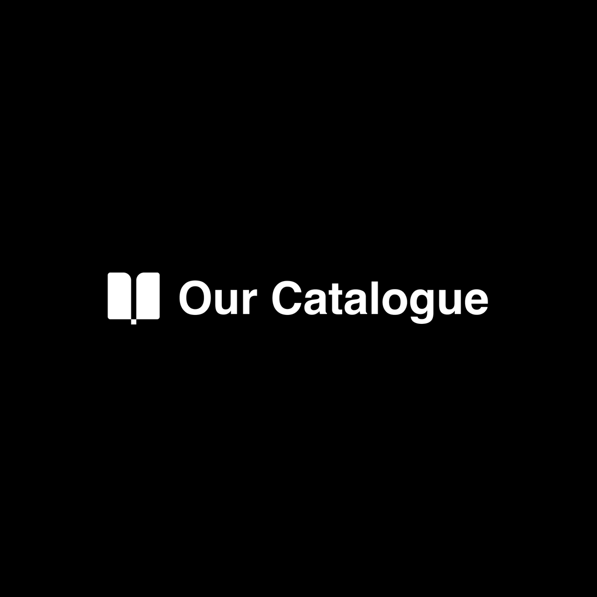 Our Catalogue