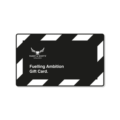 Paddy & Scott's Fuelling Ambition Gift Card